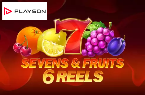 Sevens and Fruits: 6 Reels